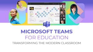 Microsoft Teams for Education